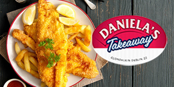 Daniela's Takeaway - Fish & Chips - Takeaway & Delivery Tallaght